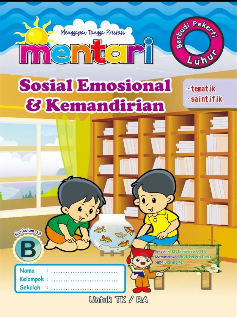 MENTARI SOSIAL EMOSIONAL  KEMANDIRIAN TAHUNAN B