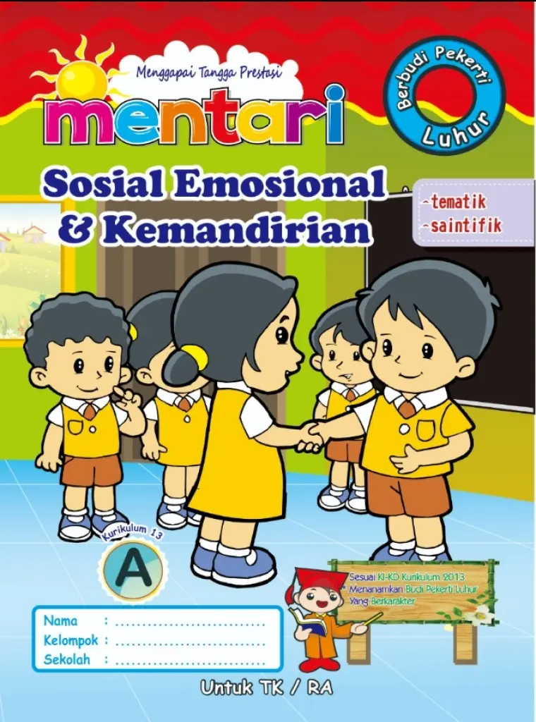 MENTARI SOSIAL EMOSIONAL  KEMANDIRIAN A TAHUNAN