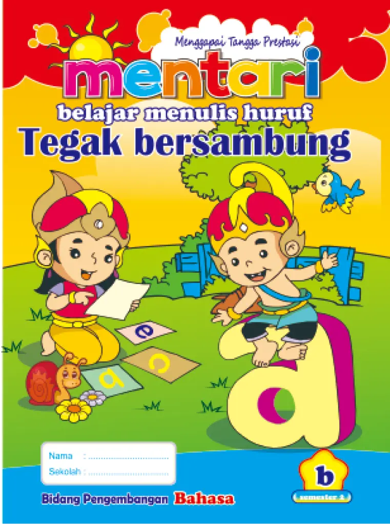 MENTARI BELAJAR MENULIS TEGAK BERSAMBUNG B2