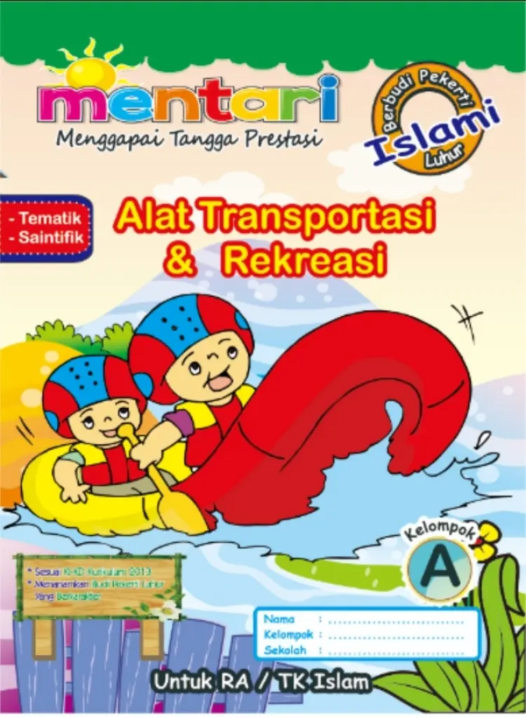 MENTARI TEMA ISLAMI ALAT TRANSPORTASI REKREASI A