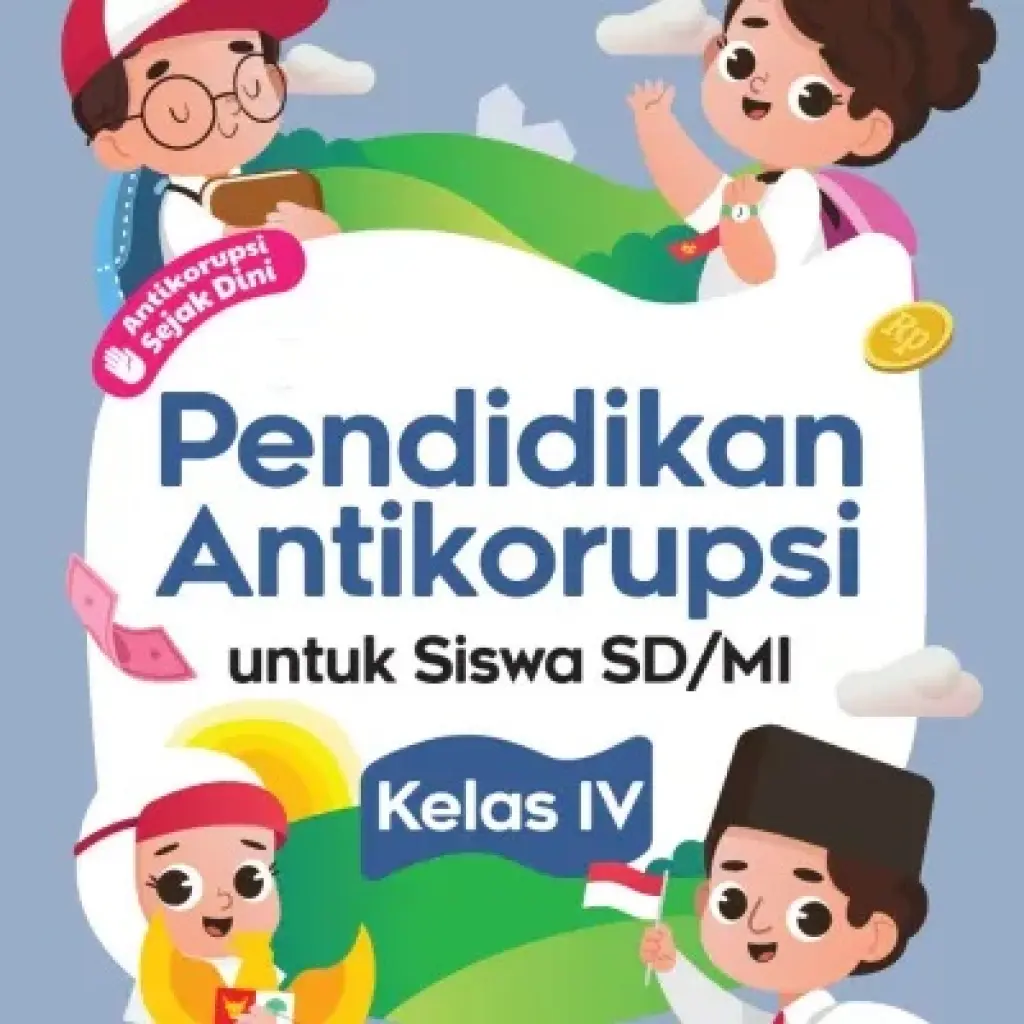 Pendidikan Antikorupsi SDMI Kelas IV