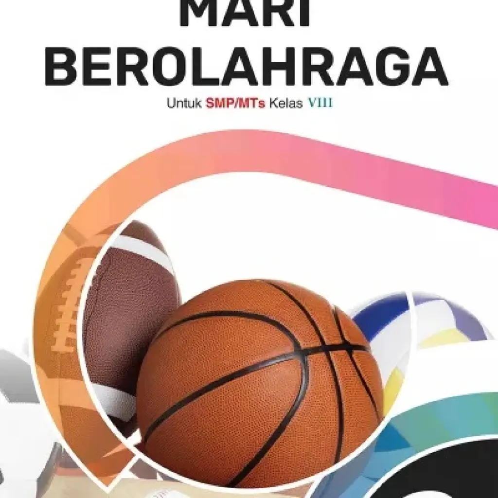 Mari Berolahraga untuk SMPMTs Kelas VIII KMerdeka