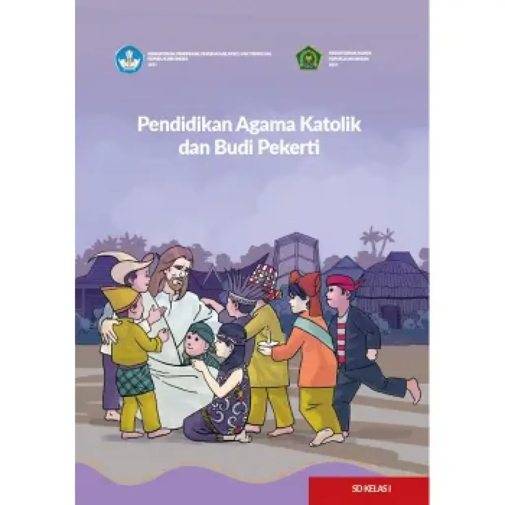 Buku Kurikulum MerdekaPendidikan Agama Katolik dan Budi Pekerti untuk SD Kelas I