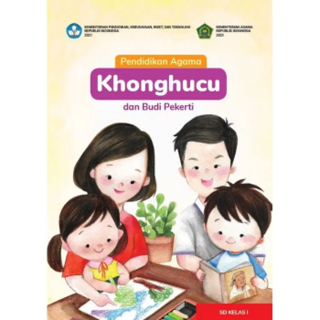 Buku Kurikulum MerdekaPendidikan Agama Khonghucu dan Budi Pekerti untuk SD Kelas I