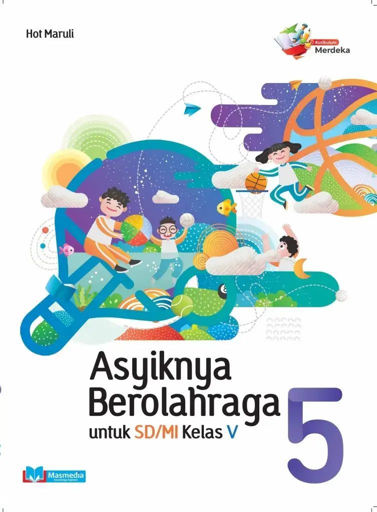 ASYIKNYA BEROLAHRAGA KELAS 5