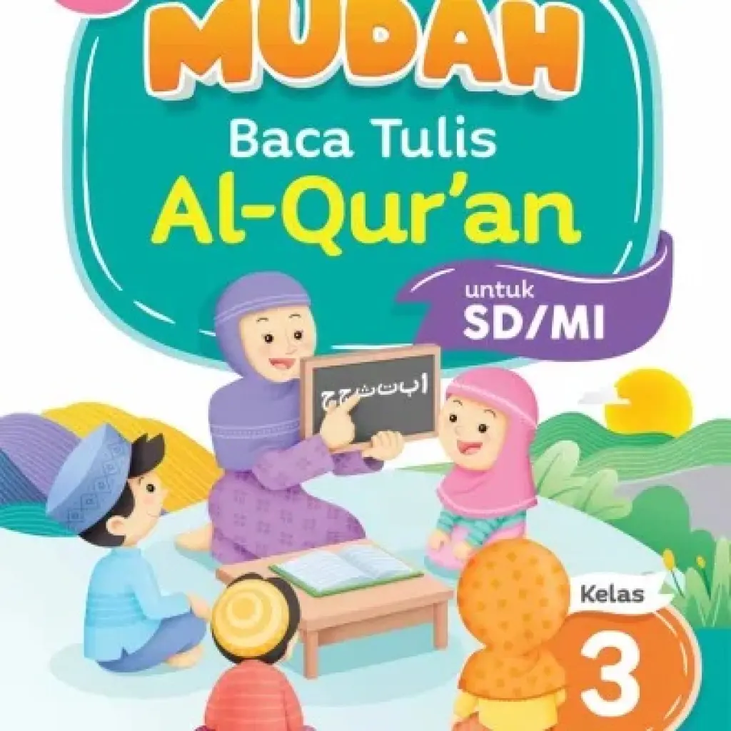 Mudah Baca Tulis AlQuran untuk SDMI Kelas III