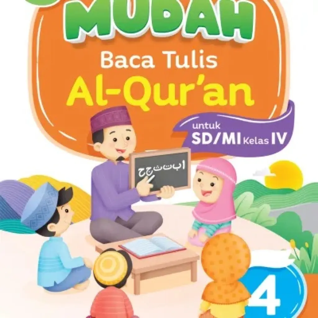 Mudah Baca Tulis AlQuran untuk SDMI Kelas IV