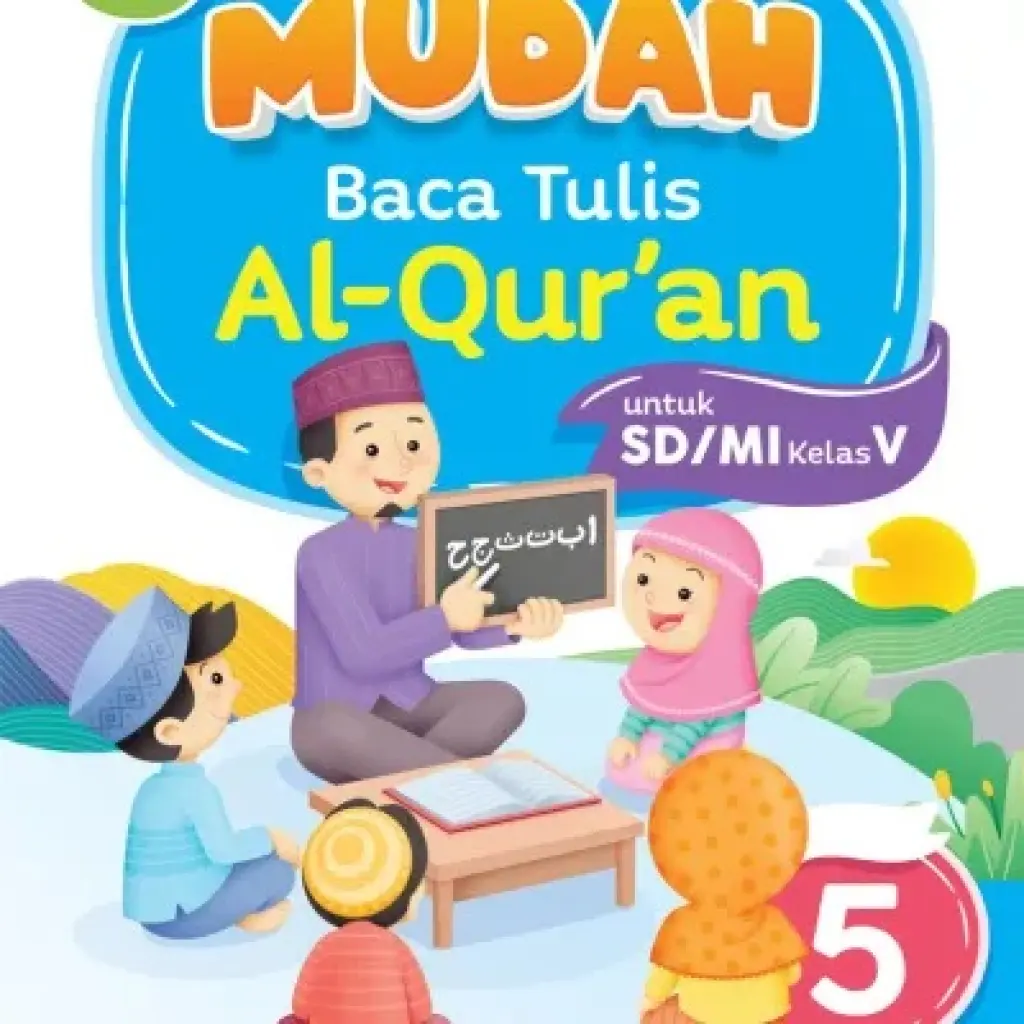 Mudah Baca Tulis AlQuran untuk SDMI Kelas V