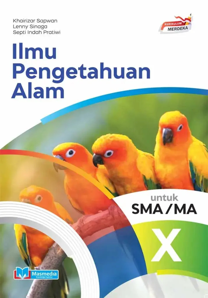 Ilmu Pengetahuan Alam untuk Kelas X KMerdeka