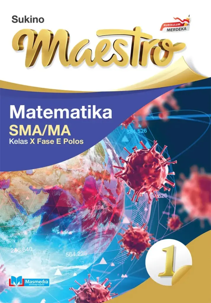 Maestro Matematika SMAMA Kelas X Fase E Polos KMerdeka