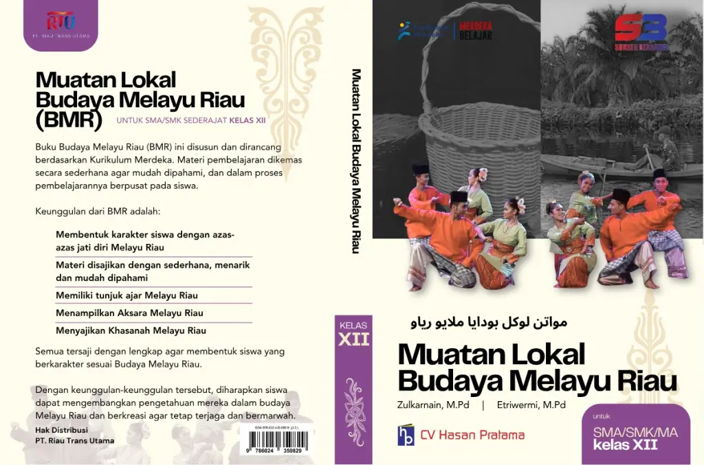 BUKU MUATAN LOKAL BUDAYA MELAYU RIAU SUKSES BERSAMA UNTUK SMAMA KELAS XII