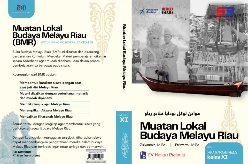 BUKU MUATAN LOKAL BUDAYA MELAYU RIAU SUKSES BERSAMA UNTUK SMAMA KELAS XI
