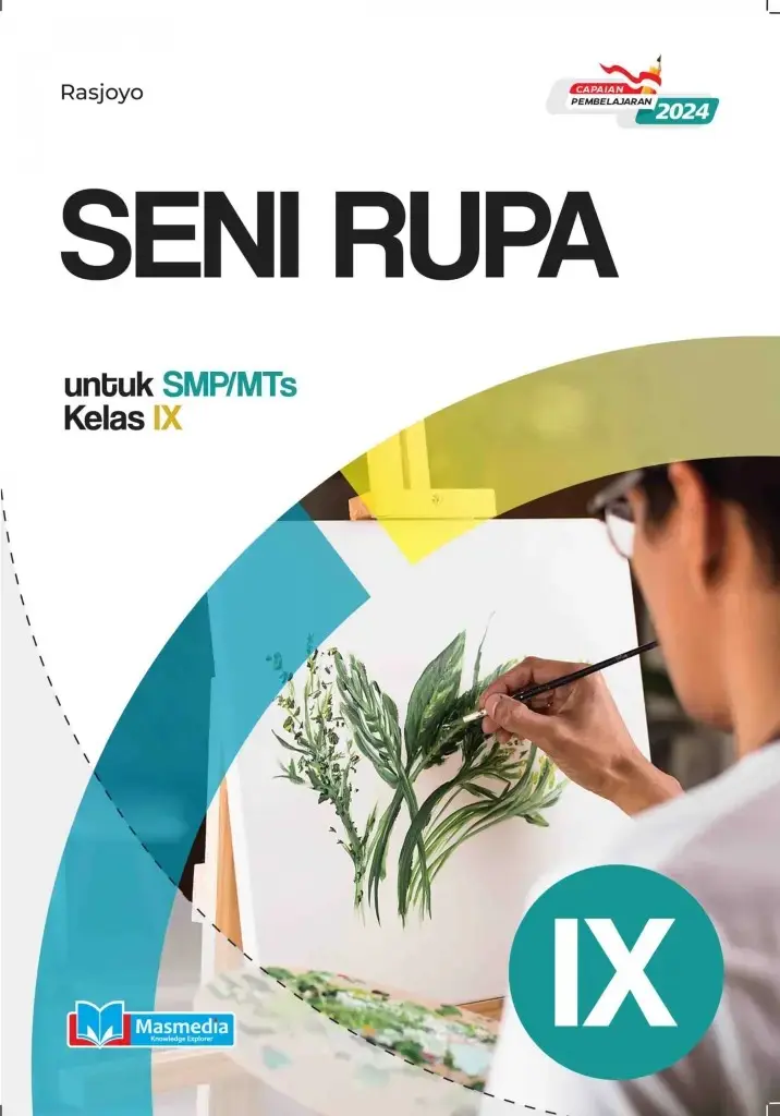 Seni Rupa untuk SMPMTs Kelas IX KMerdeka