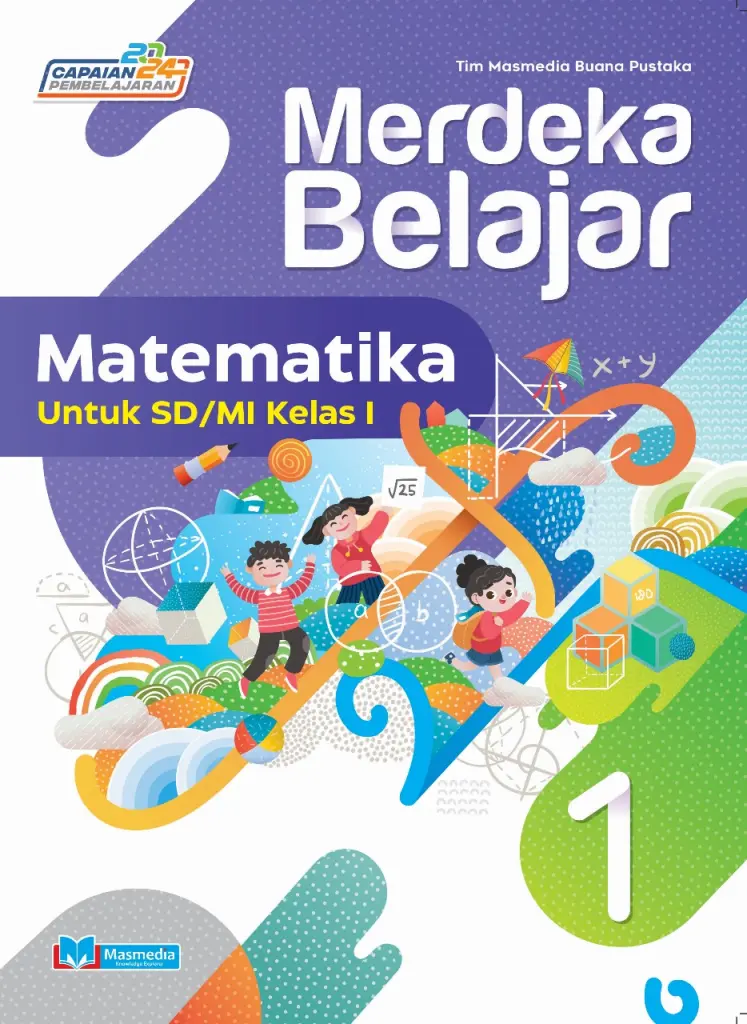 Merdeka Belajar Matematika untuk SDMI Kelas I KMerdeka CP2024