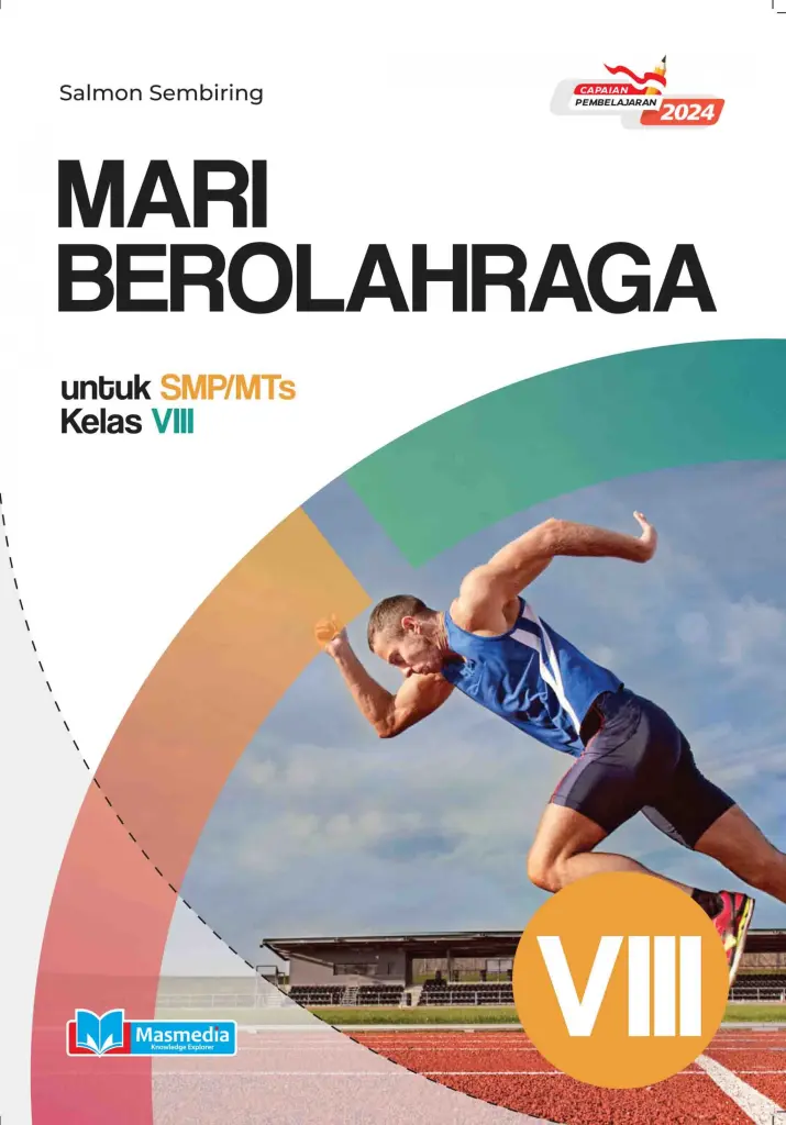 Mari Berolahraga  untuk SMPMTs Kelas VIII  KMerdeka CP 2024