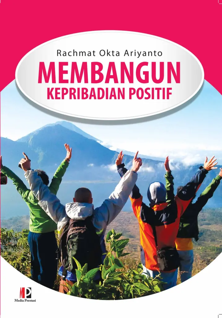 Membangun Kepribadian Positif