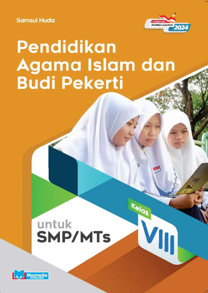 Pendidikan Agama Islam dan Budi Pekerti untuk Kelas VIII KMerdeka CP 2024