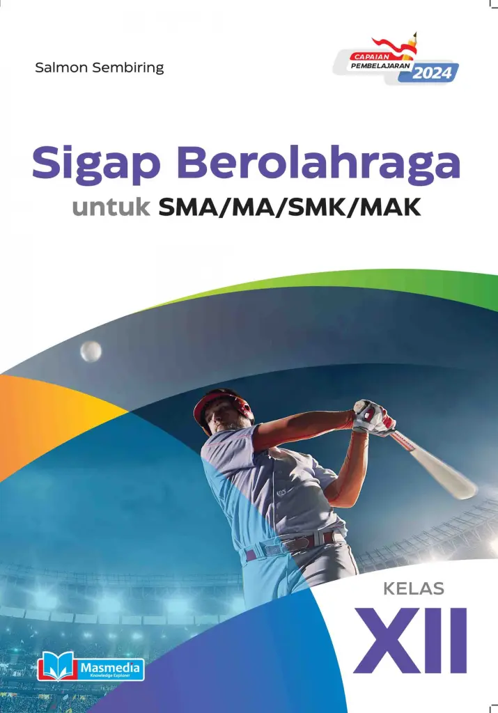 Sigap Berolahraga untuk SMAMASMKMAK Kelas XII KMerdeka