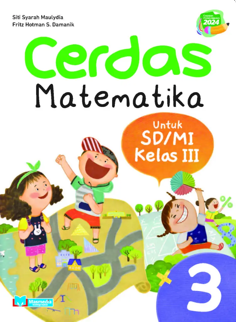 Cerdas Matematika untuk SDMI Kelas III KMerdeka CP 2024