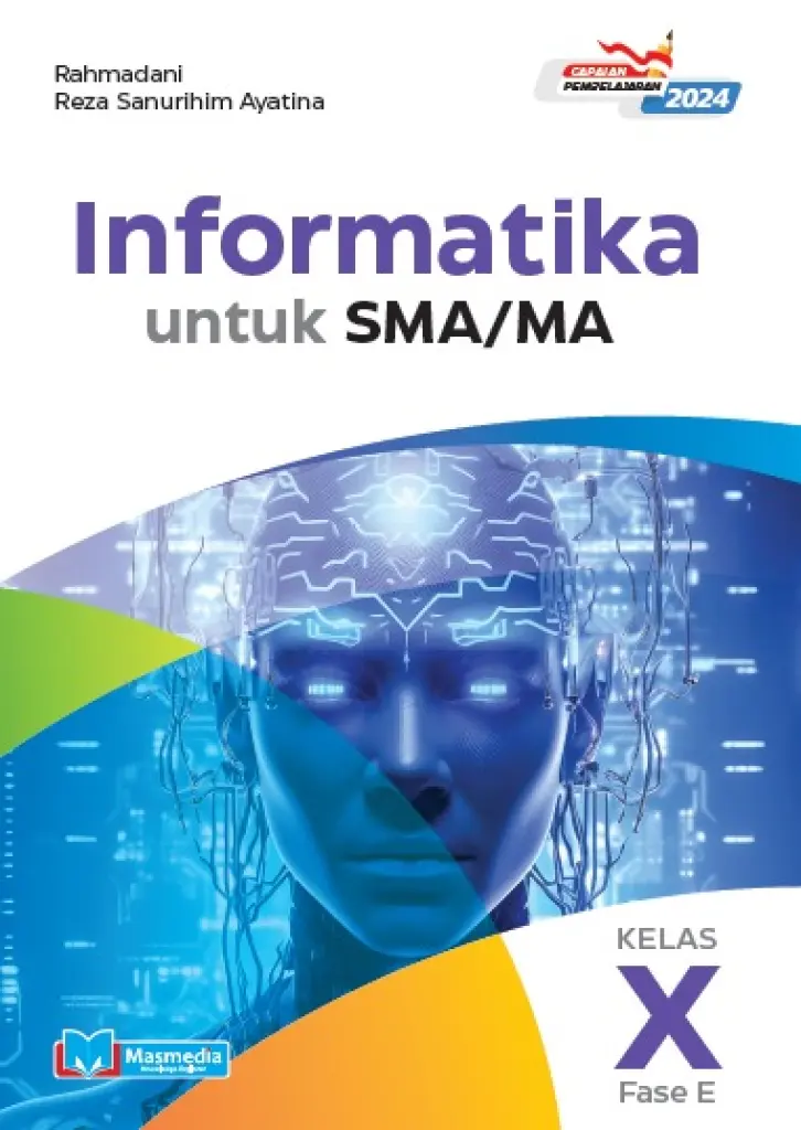 Informatika untuk Kelas X KMerdeka CP 2024