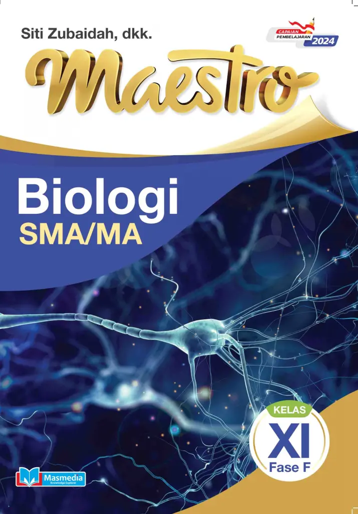 Maestro Biologi untuk SMAMA Kelas XI IlmuIlmu Alam Fase F KMerdeka CP 2024