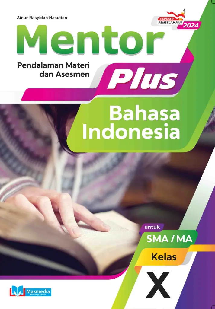 Mentor Plus Bahasa Indonesia untuk SMAMA Kelas X KMerdeka