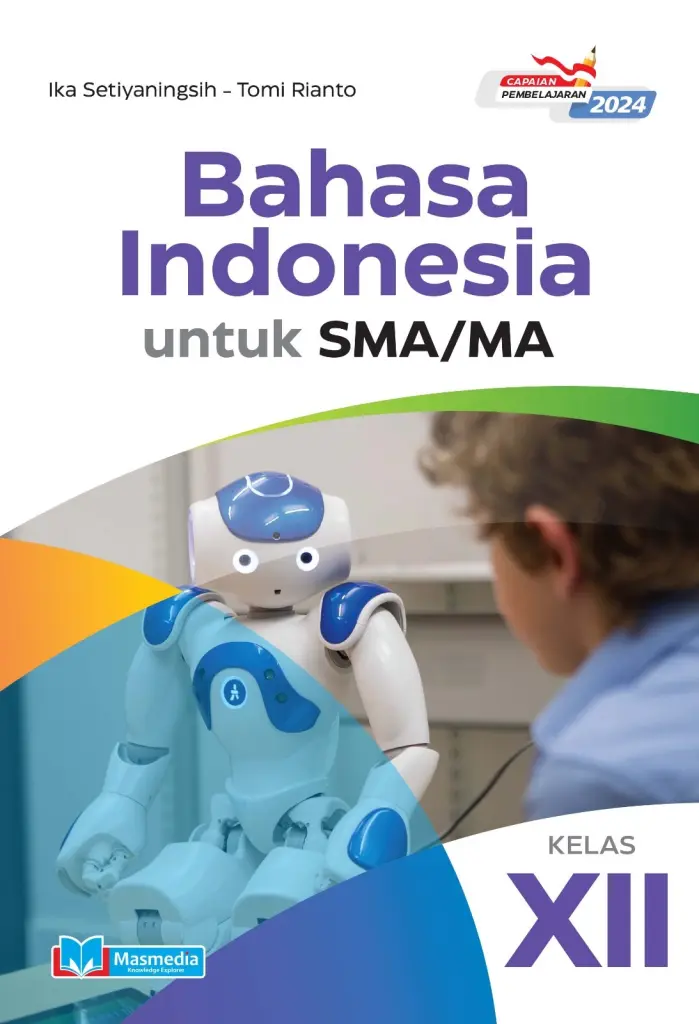 Bahasa Indonesia Kelas XII KMerdeka