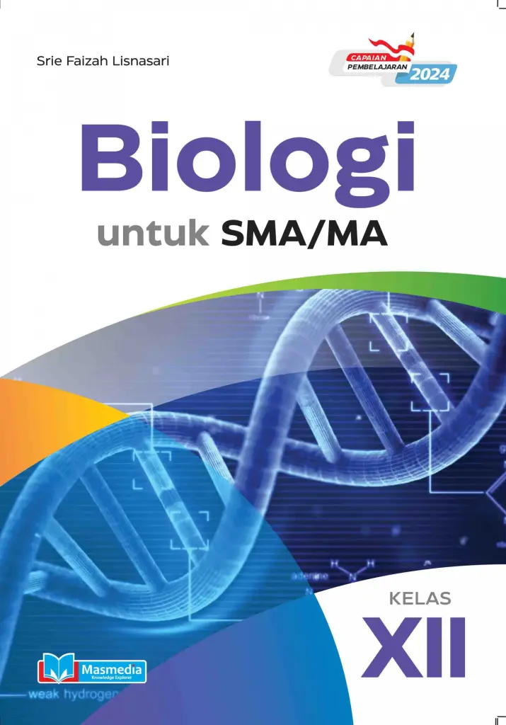 Biologi untuk SMAMA Kelas XII KMerdeka