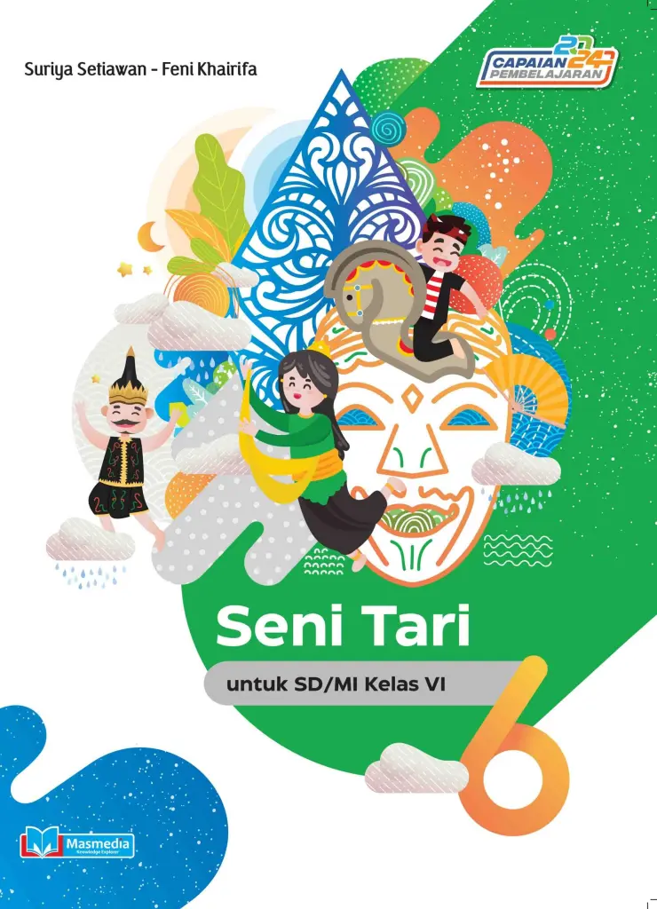 Seni Tari untuk SDMI Kelas VI KMerdeka