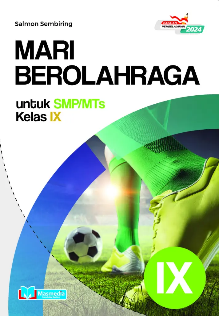 Mari Berolahraga untuk SMPMTs Kelas IX KMerdeka