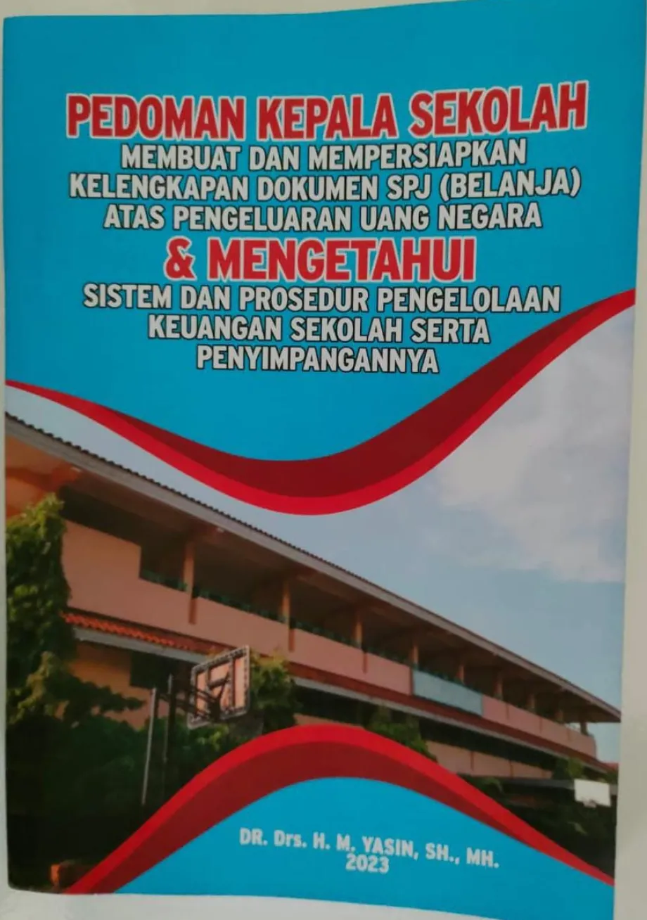Alat Peraga Sekolah Lainnya Pedoman Kepala Sekolah Membuat dan Mempersiapkan Kelengkapan Dokumen SPJ (Belanja) Atas Pengeluaran Uang Negara dan Mengetahui Pengelolaan Keuangan Sekolah serta Penyimpangannya 1 ~item/2024/4/15/whatsapp_image_2024_04_15_at_22_52_29