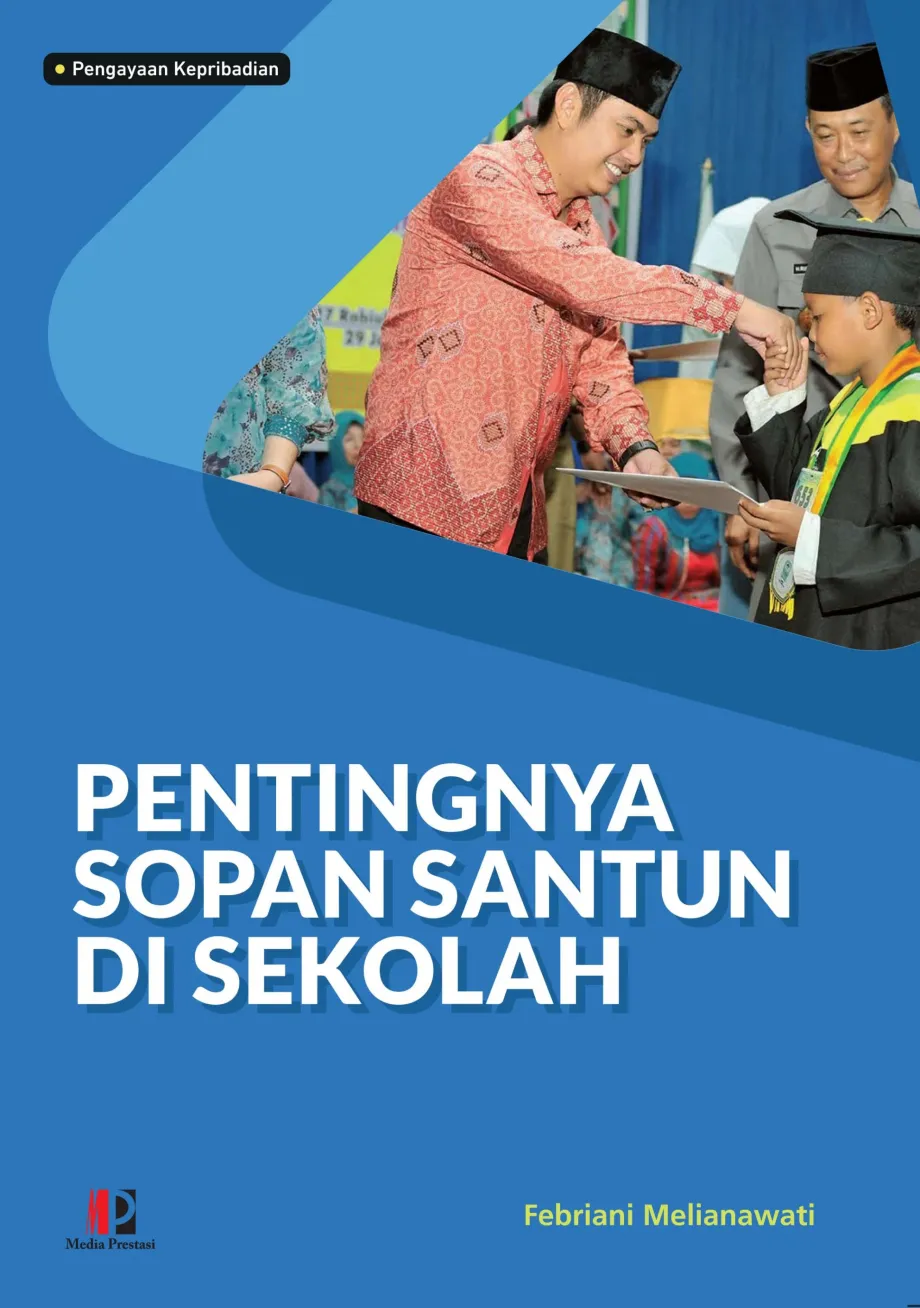 Alat Peraga Sekolah Lainnya Pentingnya Sopan Santun di Sekolah 1 ~item/2024/4/17/cover_pentingnya_sopan_santun_di_sekolah_sk_fix_09