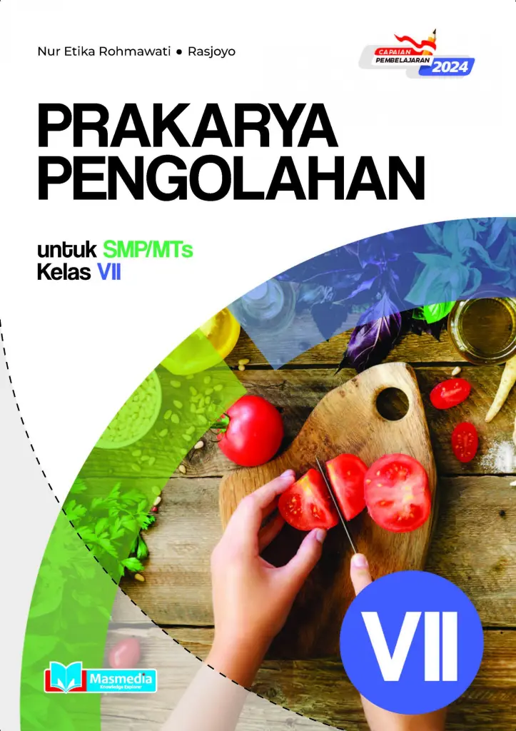 Prakarya Pengolahan untuk SMPMTs Kelas VII KMerdeka