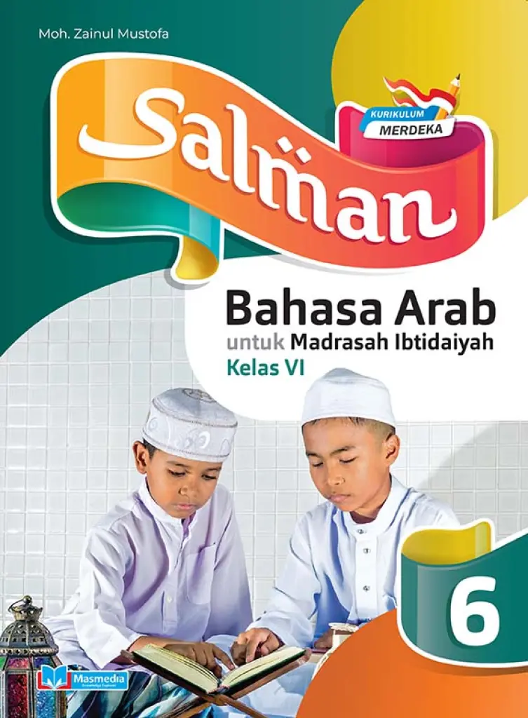 Salman Bahasa Arab untuk MI Kelas VI KMerdeka