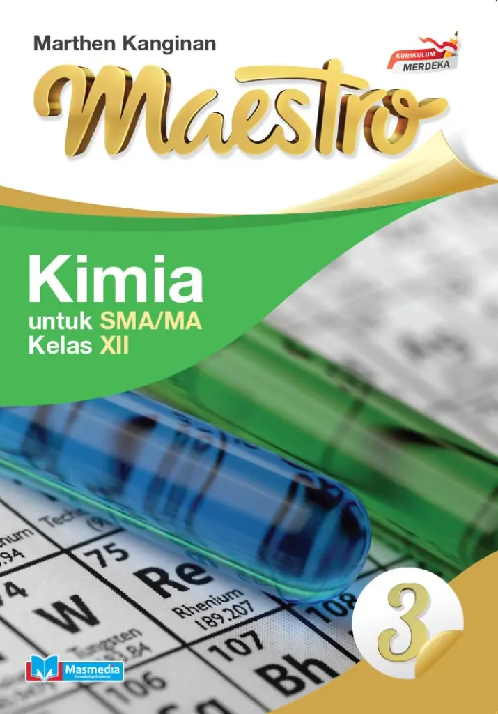 Maestro Kimia untuk Kelas XII Fase F KMerdeka