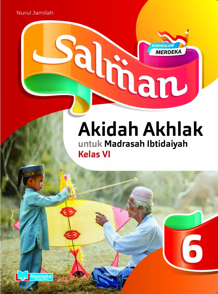 Salman Akidah Akhlak untuk MI Kelas VI KMerdeka