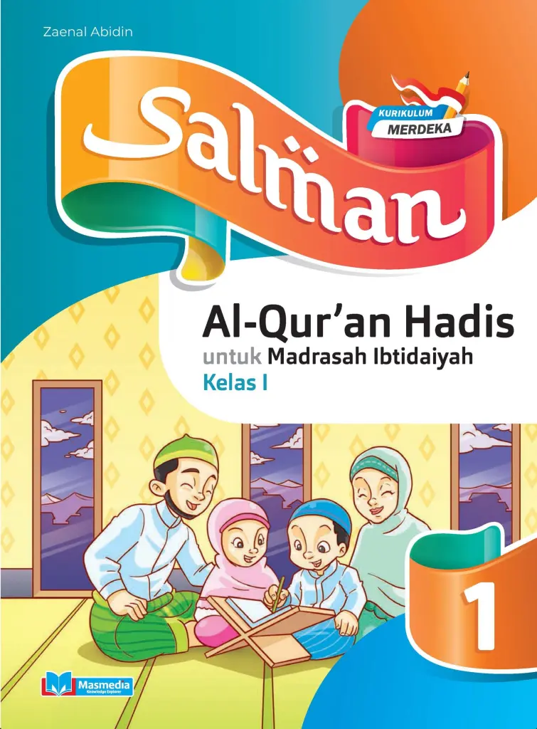 Salman AlQuran Hadis Untuk MI Kelas I KMerdeka