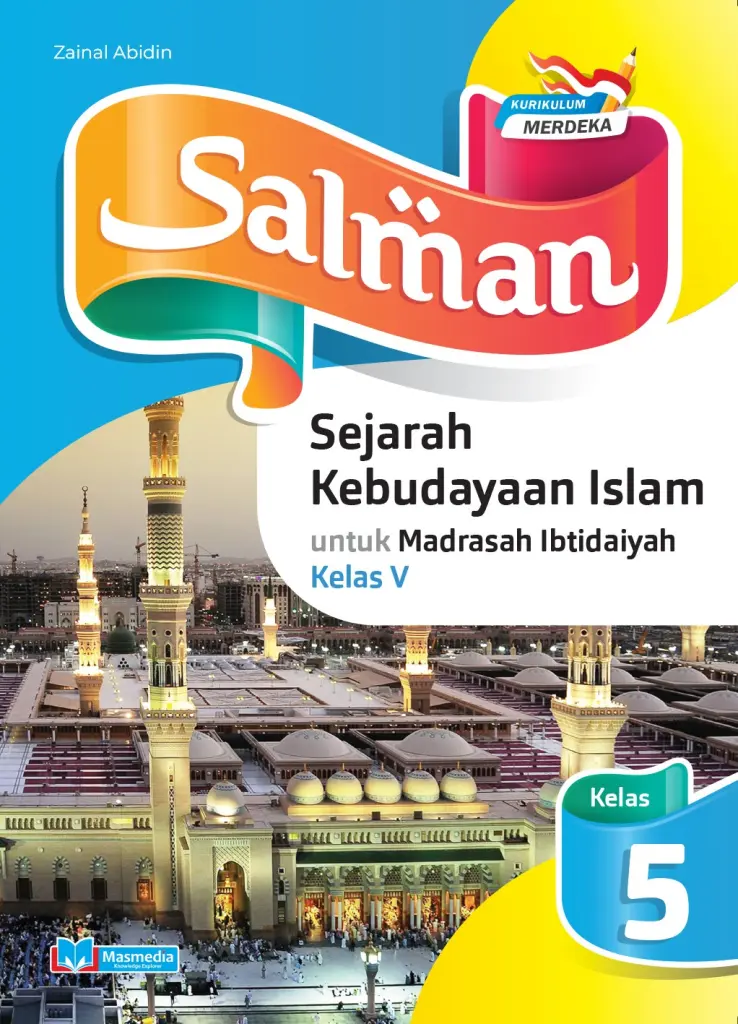 Salman Sejarah Kebudayaan Islam untuk MI Kelas V KMerdeka
