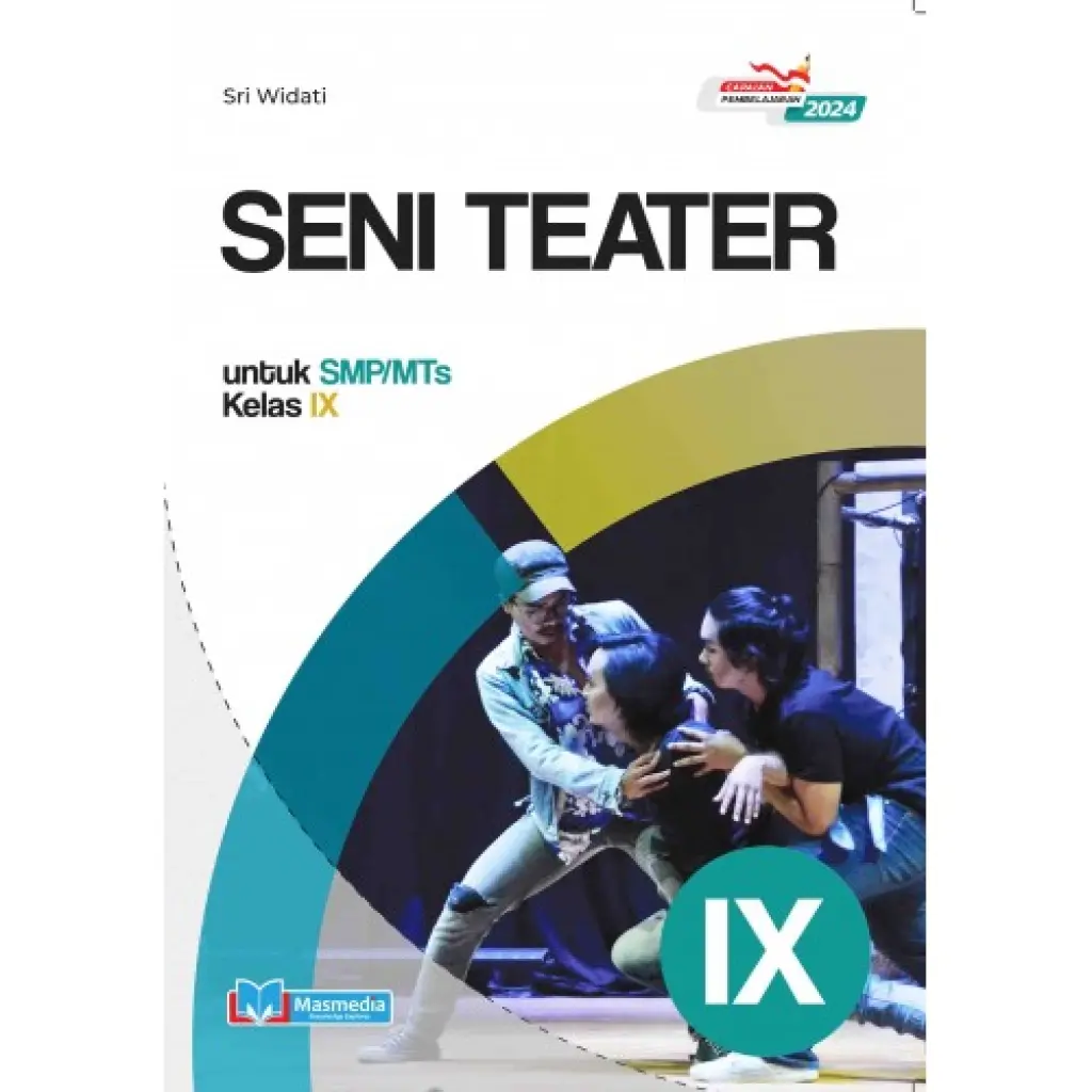 SENI TEATER UNTUK KELAS 9