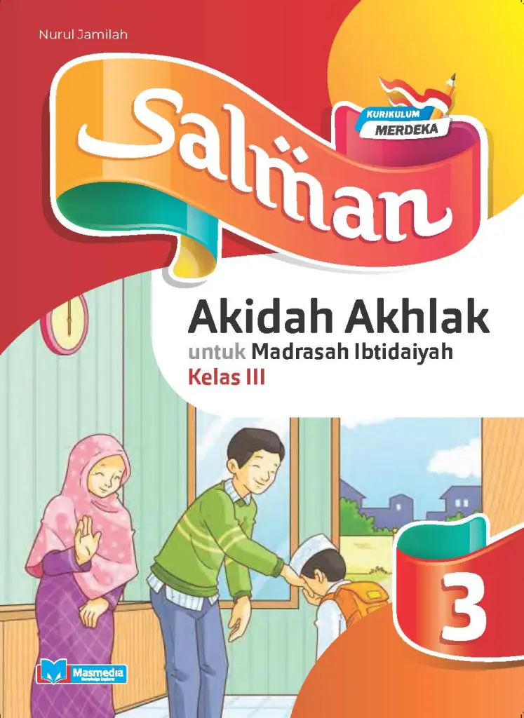 Salman Akidah Akhlak untuk MI Kelas III KMerdeka