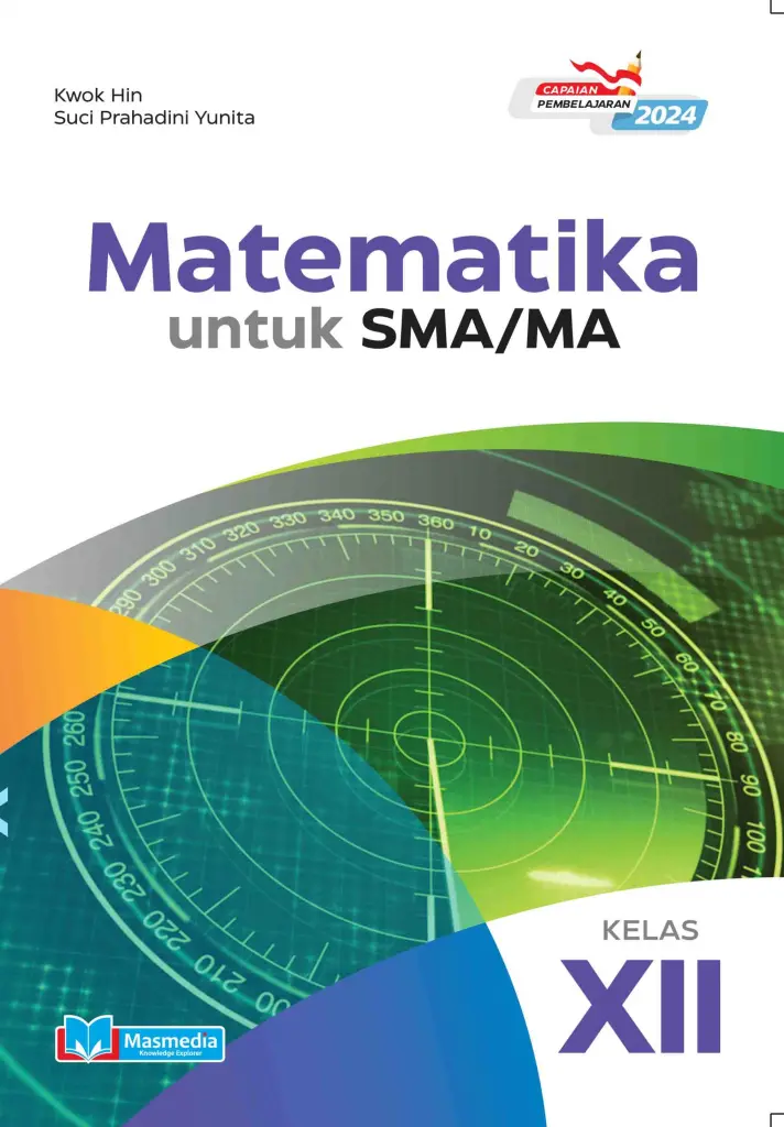 Matematika untuk SMAMA Kelas XII KMerdeka