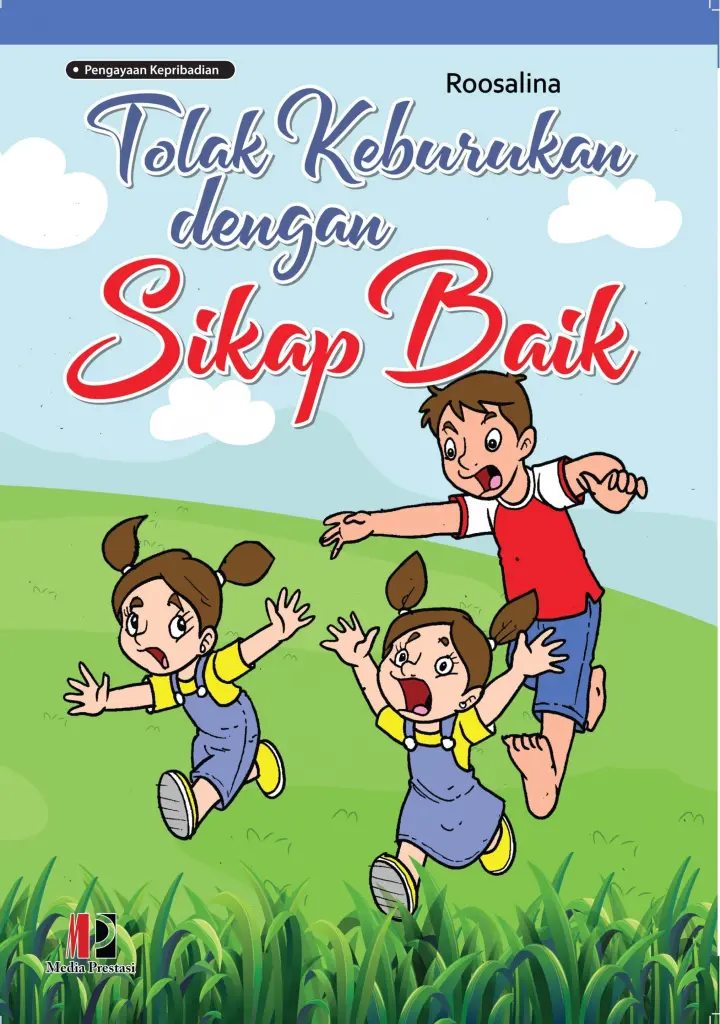 Tolak Keburukan dengan Sikap Baik
