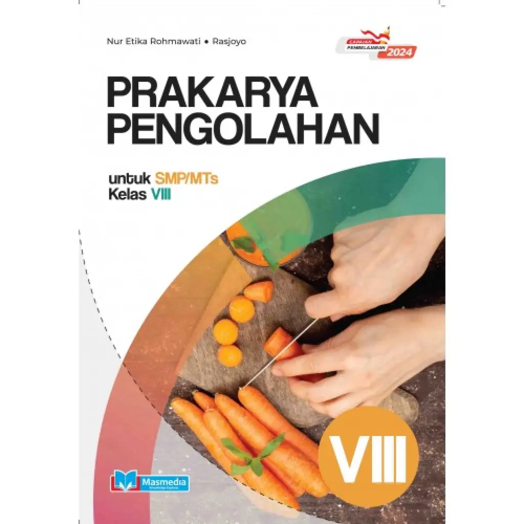 PRAKARYA  PENGOLAHAN KELAS 8