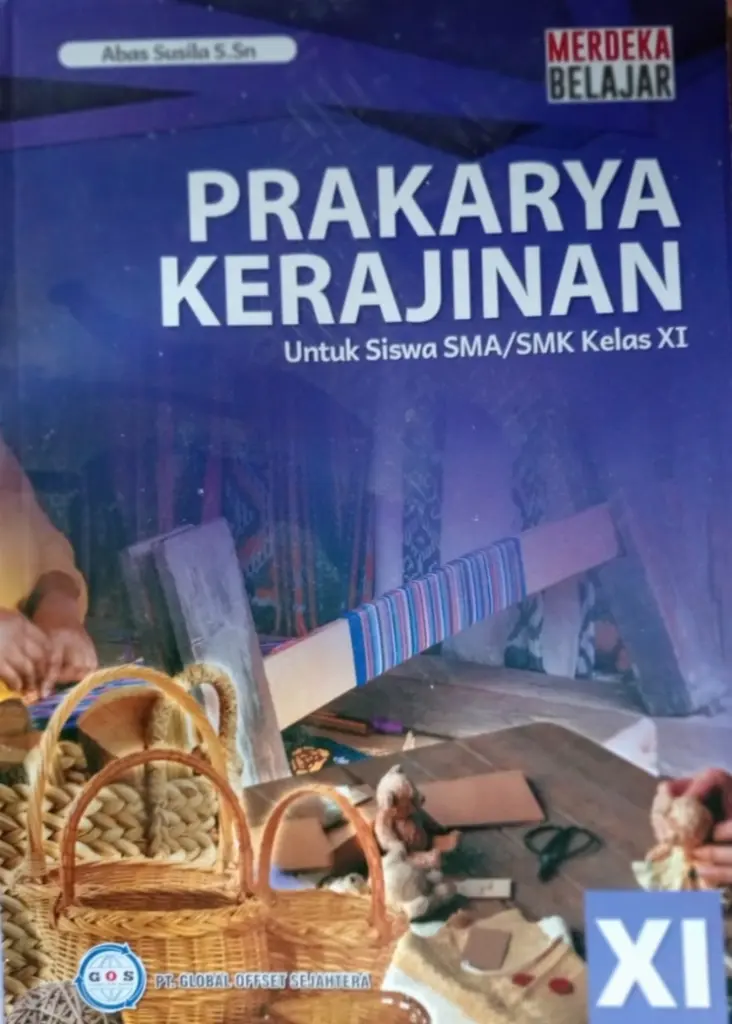 PRAKARYA  KERAJINAN KELAS XI