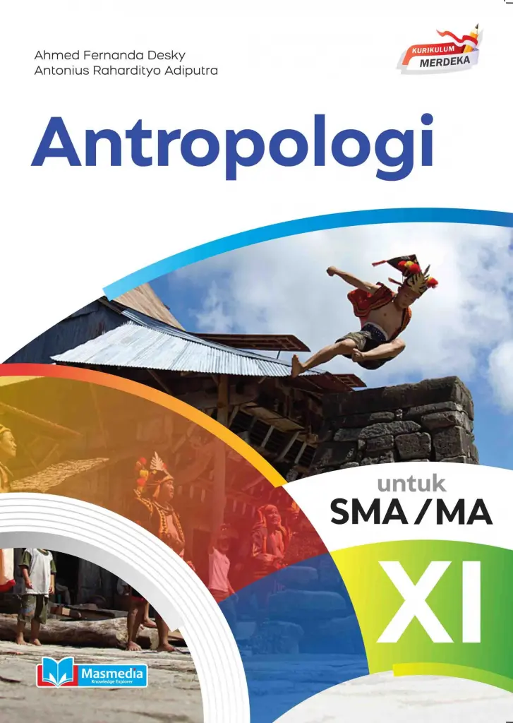 Antropologi untuk SMAMA Kelas XI KMerdeka