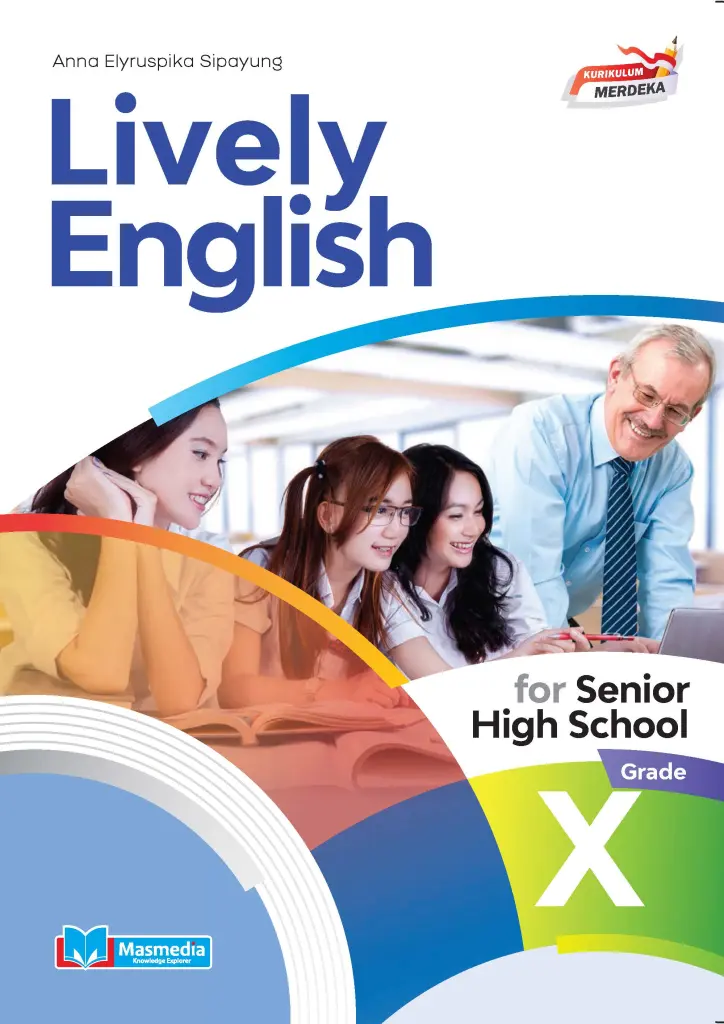 LIVELY ENGLISH for Senior High School Grade X KMerdeka