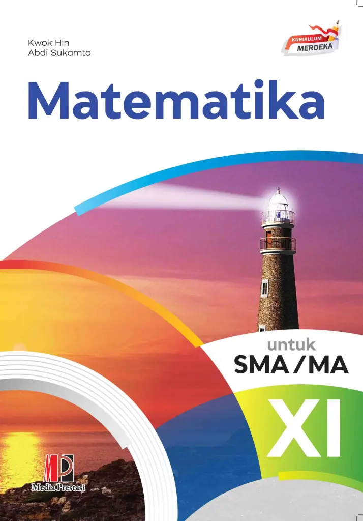 Matematika untuk SMAMA Kelas XI KMerdeka