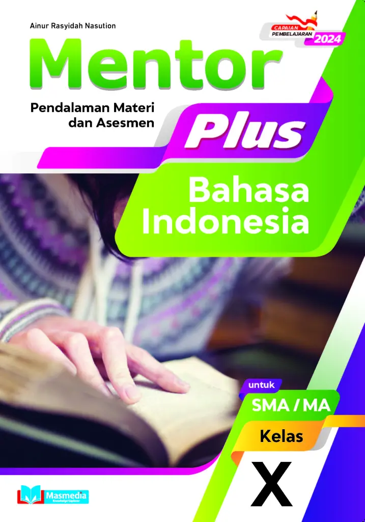 Mentor Plus Bahasa Indonesia untuk SMAMA Kelas X KMerdeka