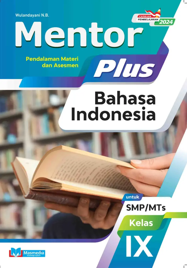 Mentor Plus Bahasa Indonesia untuk SMPMTs Kelas IX KMerdeka