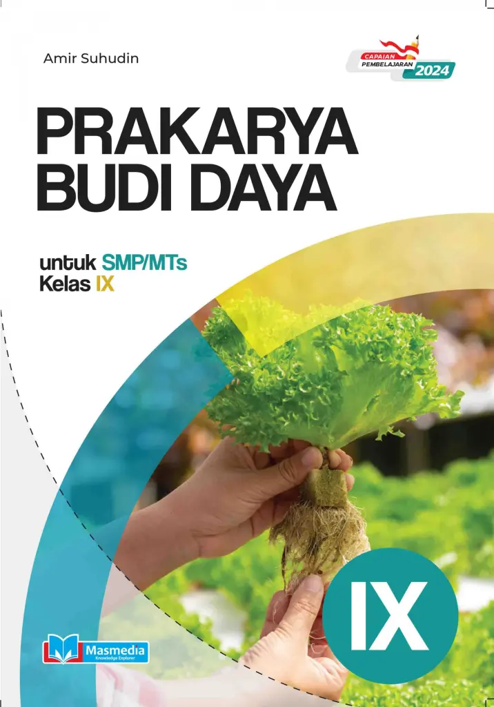 Prakarya Budi Daya untuk SMPMTs Kelas IX KMerdeka